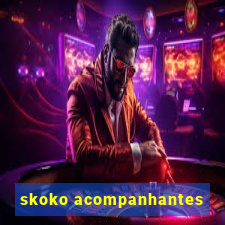 skoko acompanhantes